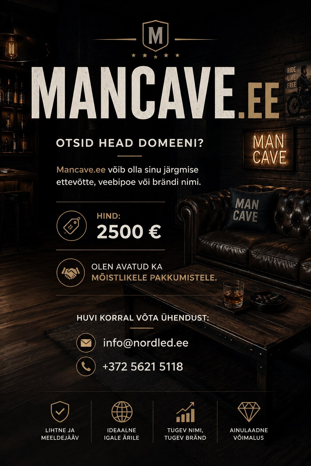 Mancave.ee domeen on müügis hinnaga 2500 eurot. Huvi korral info@nordled.ee või +372 5621 5118.